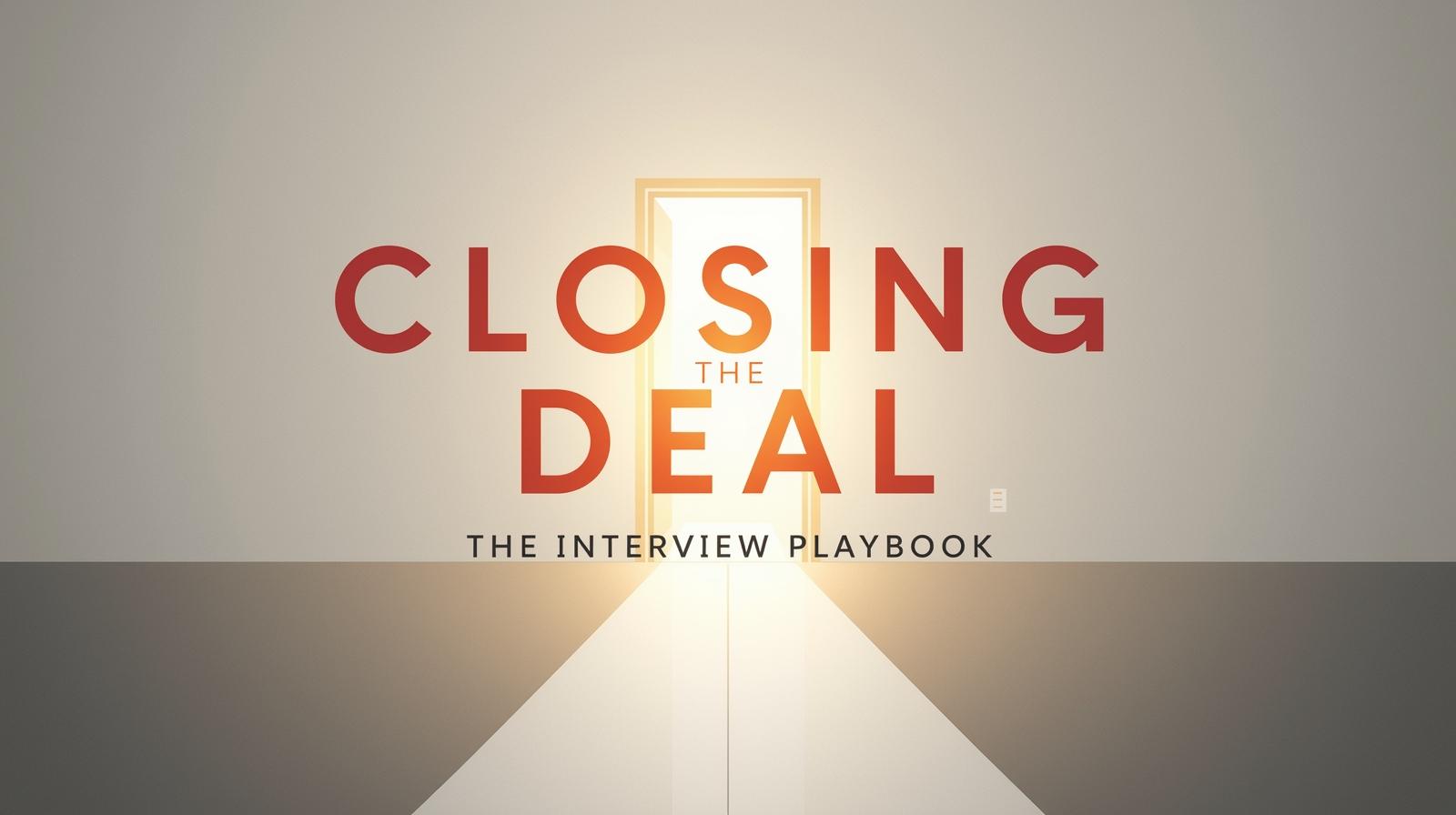 Foundation 5: Closing the Deal