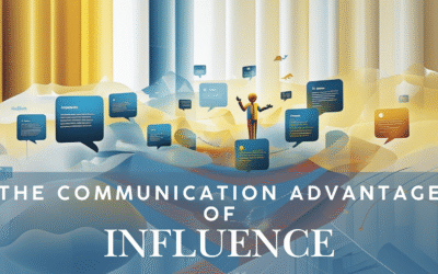 The Communication Advantage of Influence: Inspiring Beyond Your Position